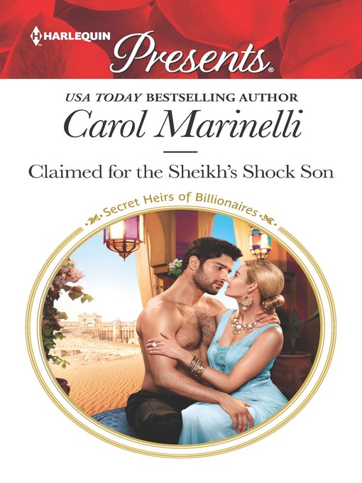 Title details for Claimed for the Sheikh's Shock Son by Carol Marinelli - Available